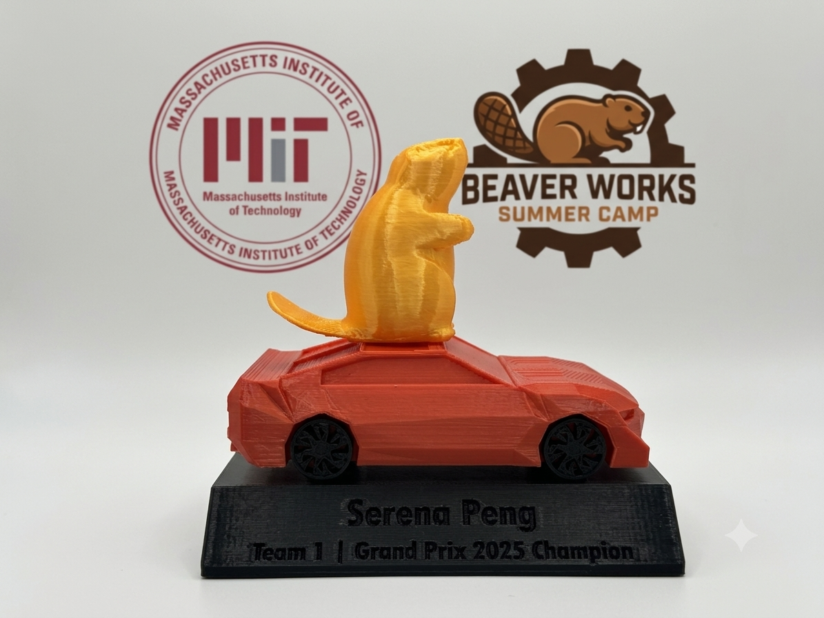 Trophy won by Serena  at MIT — Team 1 Grand Prix 2025 Champion, BWSI Racecar